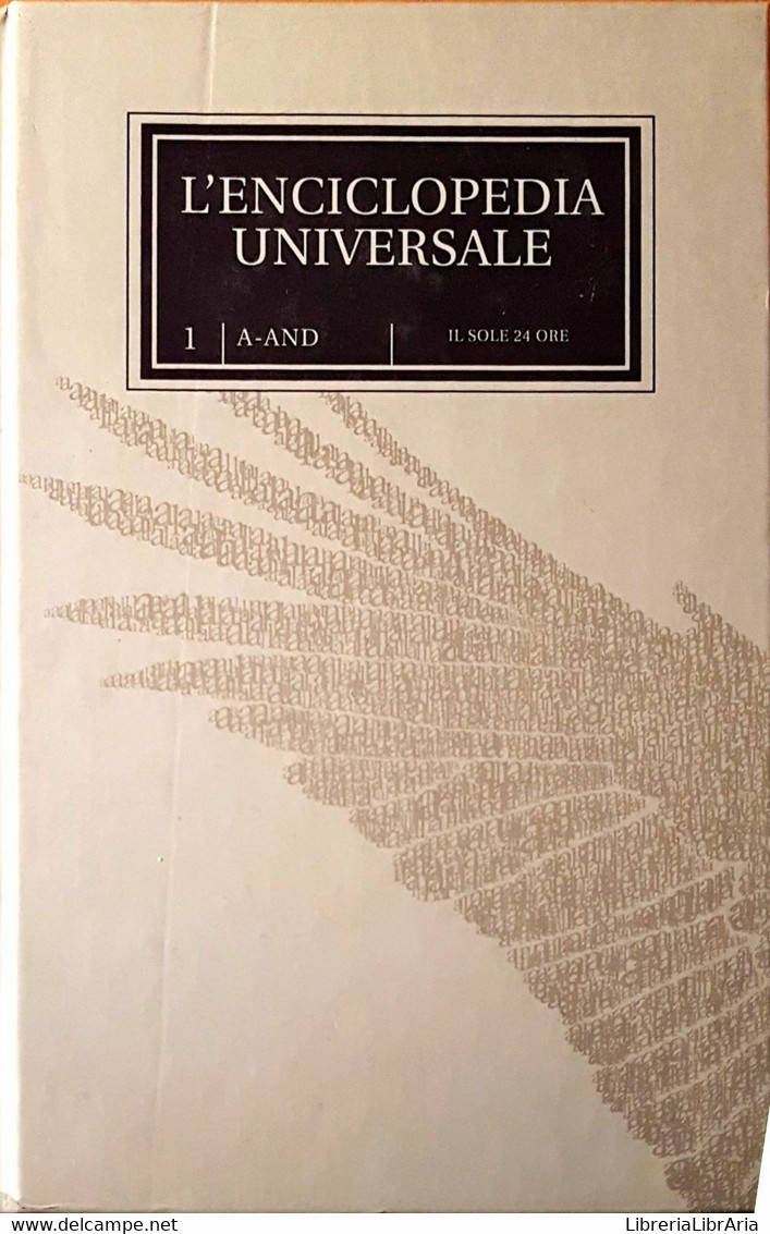 L’Enciclopedia Universale 1 A-AND - A.A.V.V. - Il Sole 24 Ore -N - Encyclopédies