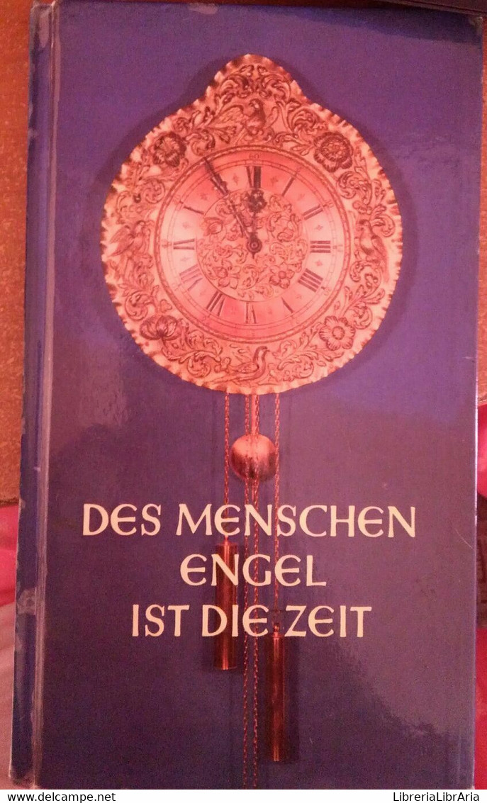 Des Menschen Engel Ist Die Zeit-H.g. Schwieger,1958, August Osterrieth - S - Sprachkurse