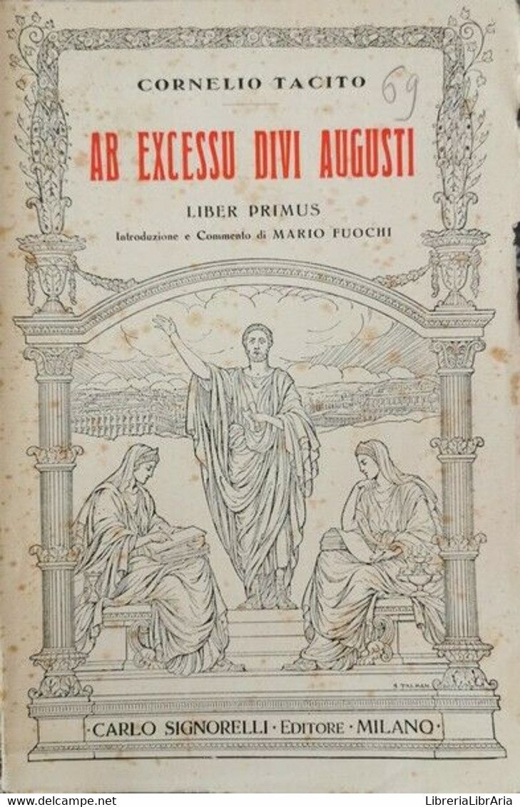 Ab Excesso Divi Augusti  Di Cornelio Tacito,  1933,  Carlo Signorelli Milano- ER - Jugend