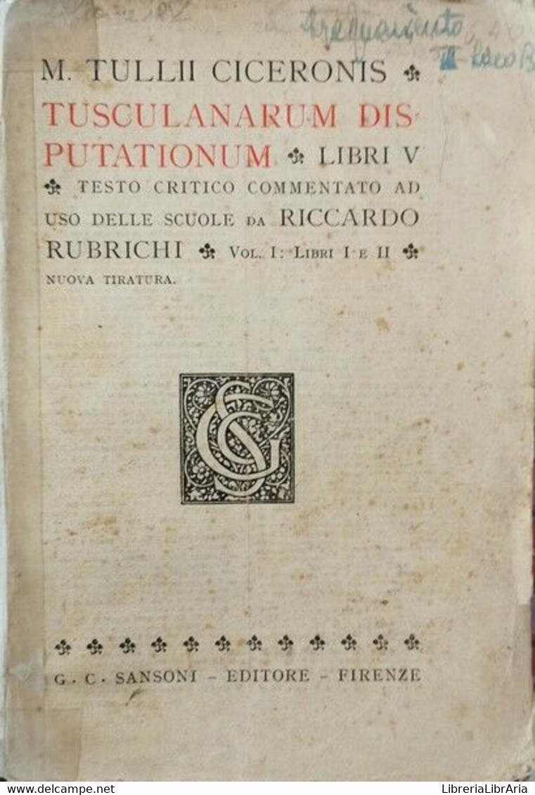 Tusculanum Disputationum - LIBRI V  Di Cicerone, Riccardo Rubrichi,  1933 - ER - Ragazzi