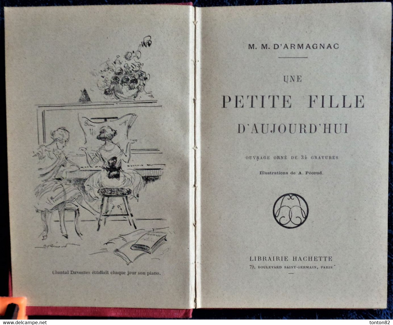 M.M. D'Armagnac - Une Petite Fille D'aujourd'hui - Bibliothèque Rose Illustrée - ( 1927 ) - Illustrations André Pécoud . - Biblioteca Rosa