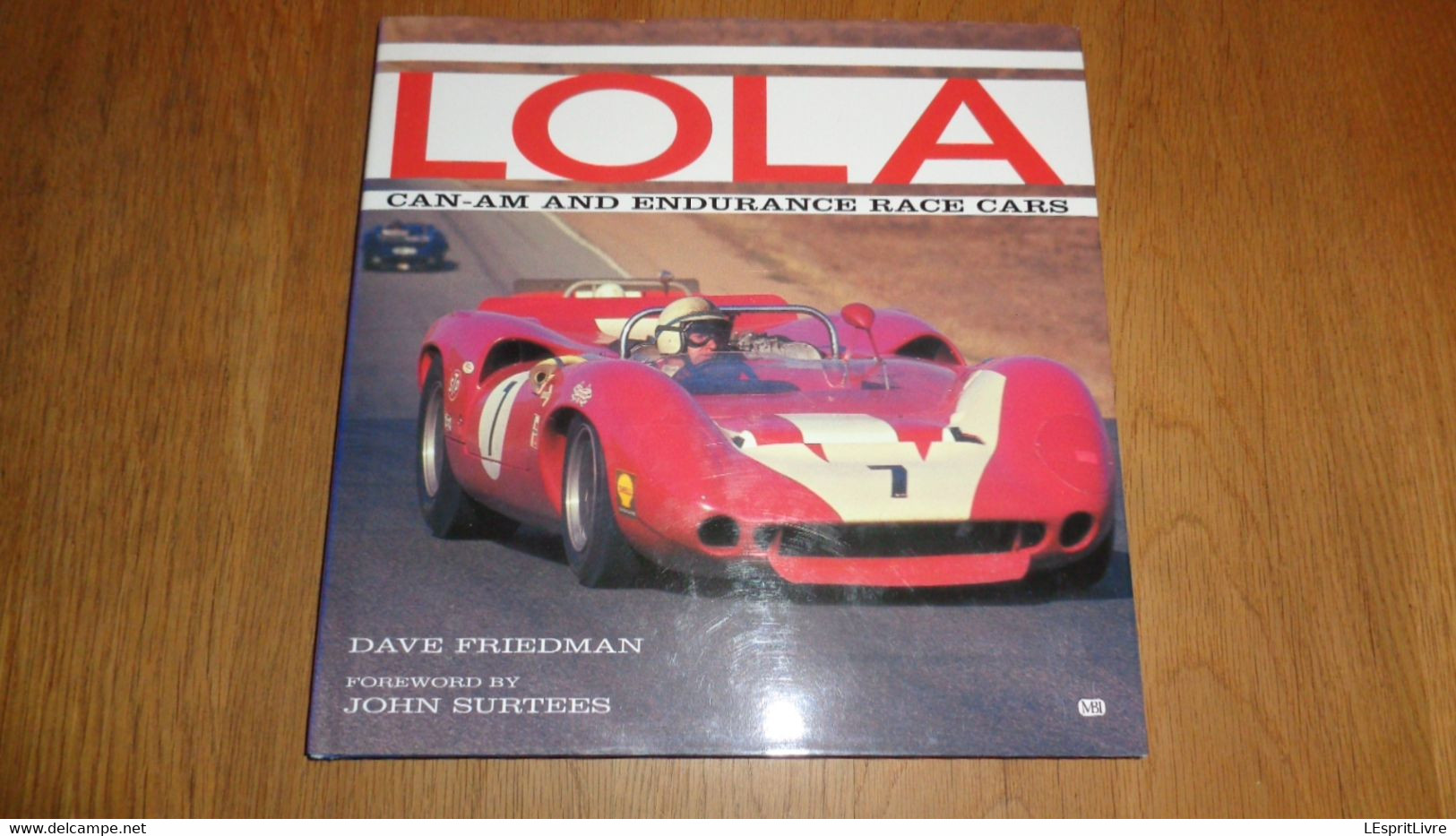 LOLA Can Am And Endurance Race Cars Dave Friedman Sport Moteur Racing Cars Course GP Auto Automobile Car - 1950-Aujourd'hui