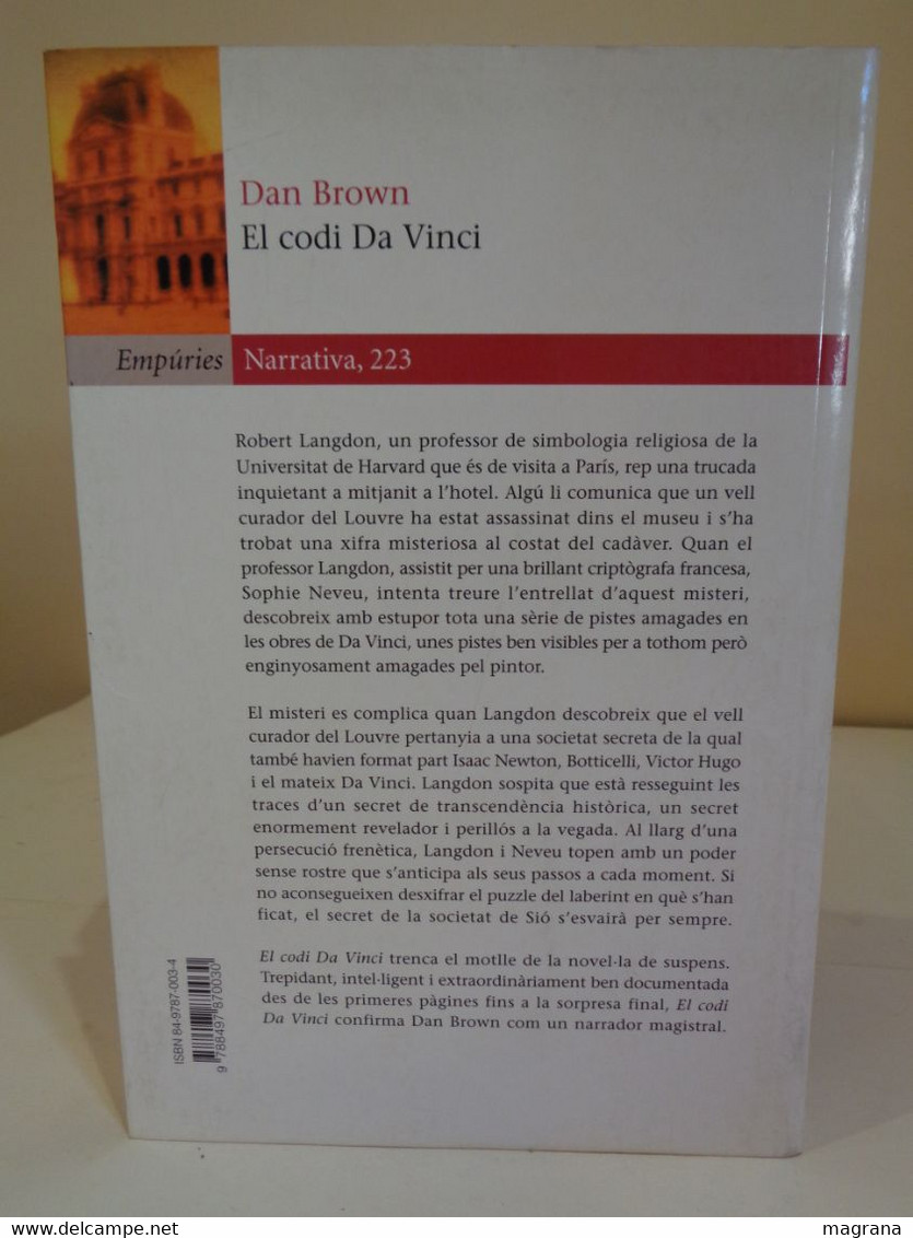 El Codi Da Vinci. Dan Brown. Empúries Narrativa. Any 2003. 492 Pàgines. - Novelas