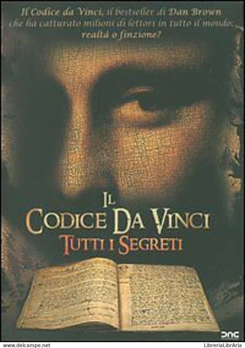 Il Codice Da Vinci, Tutti I Segreti - DNC - 2004 - DVD - G - Thrillers