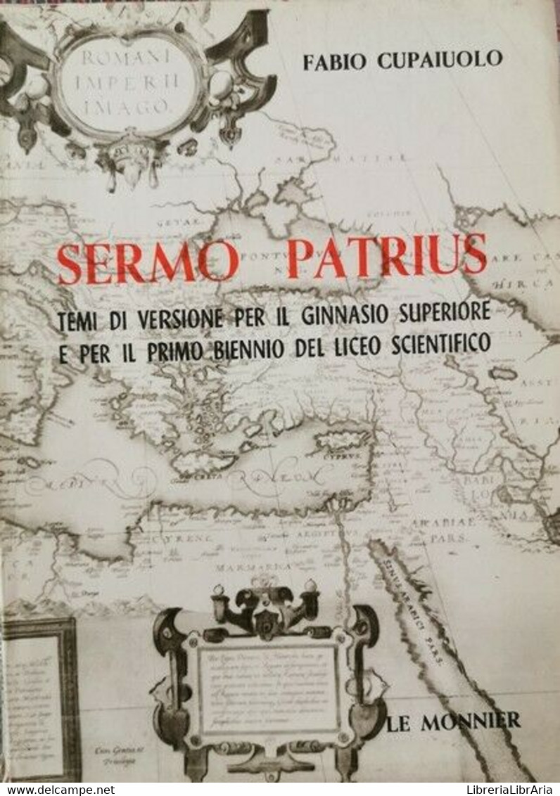 Sermo Patrius, Temi Di Versione Per Il Ginnasio E Il Biennio Liceo Scient.- ER - Jugend