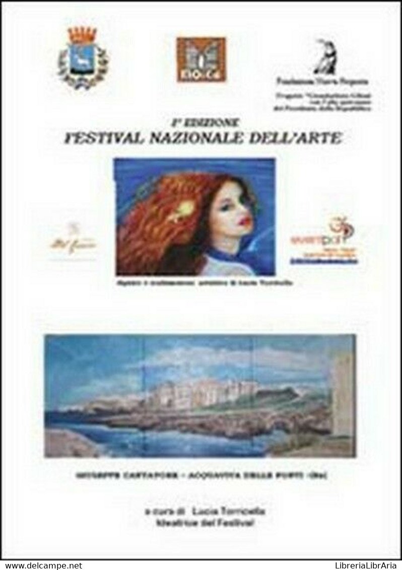 Festival Nazionale Dell’arte. 2ª Edizione,  Di L. Torricella,  2012 - ER - Kunst, Architectuur