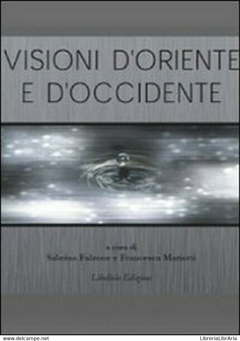 Visioni D’oriente, Sabrina Falzone, Francesco Mariotti,  2009 - ER - Kunst, Architectuur
