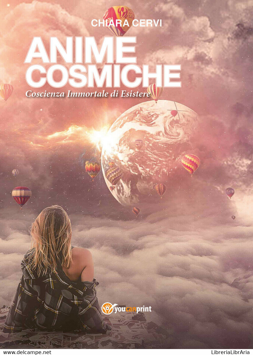 Anime Cosmiche, Chiara Cervi,  2019,  Youcanprint - ER - Geneeskunde, Psychologie