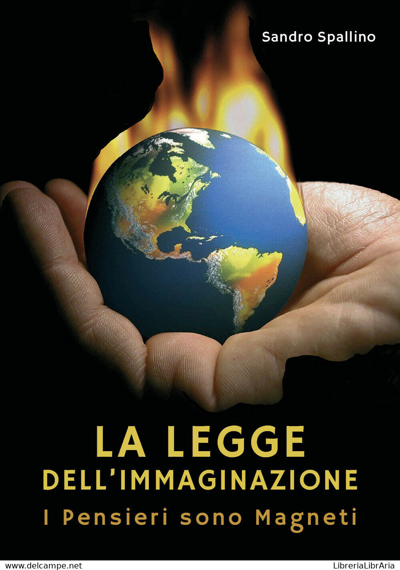 La Legge Dell’immaginazione, Sandro Spallino,  2019,  Youcanprint - ER - Médecine, Psychologie