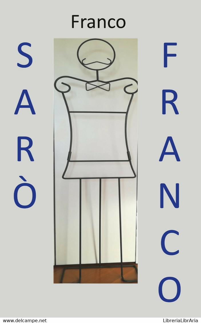 Sarò Franco... ,  2019,  Youcanprint - ER - Médecine, Psychologie