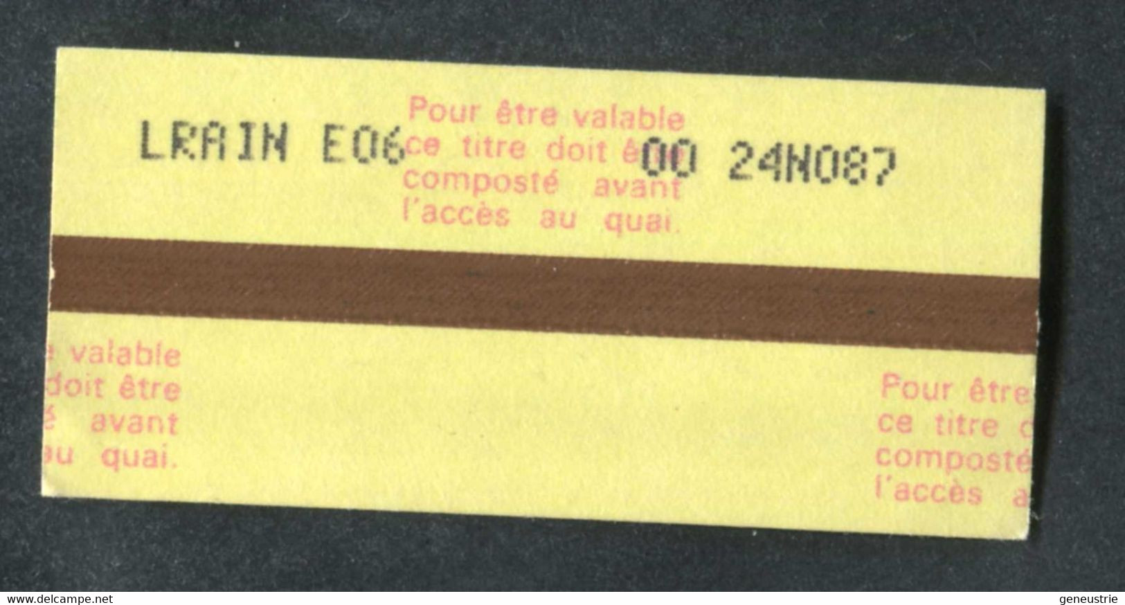 Ticket De Train SNCF Gare De Le Raincy 1987 "Contremarque De Passage" Train Ticket - Europe
