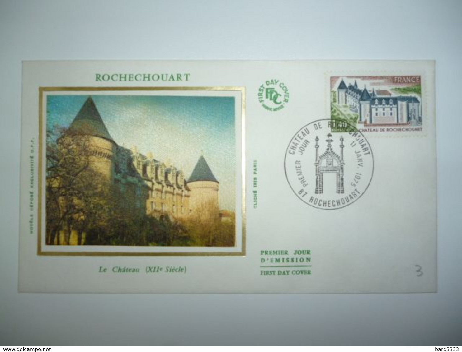 Enveloppe Ier Jour FDC Soie 1975  Château De Rochechouart  Oblit. PJ Rochechouart - 1970-1979