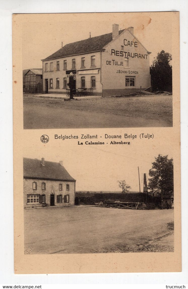 LA CALAMINE - ALTENBERG - Douane Belge (Tulje) - La Calamine - Kelmis