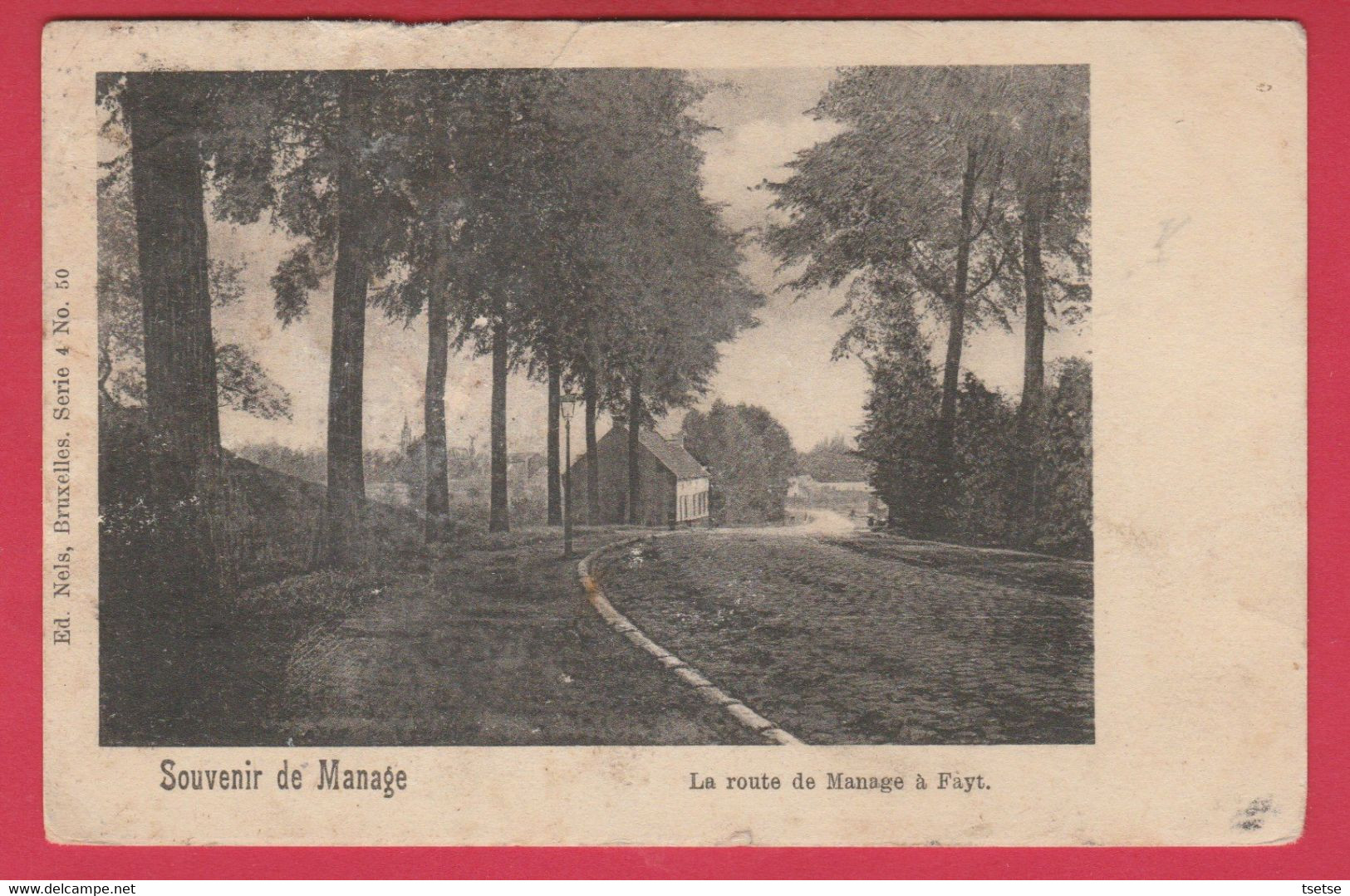Souvenir De Manage - La Route De Manage à Fayt - 1906 ( Voir Verso ) - Manage