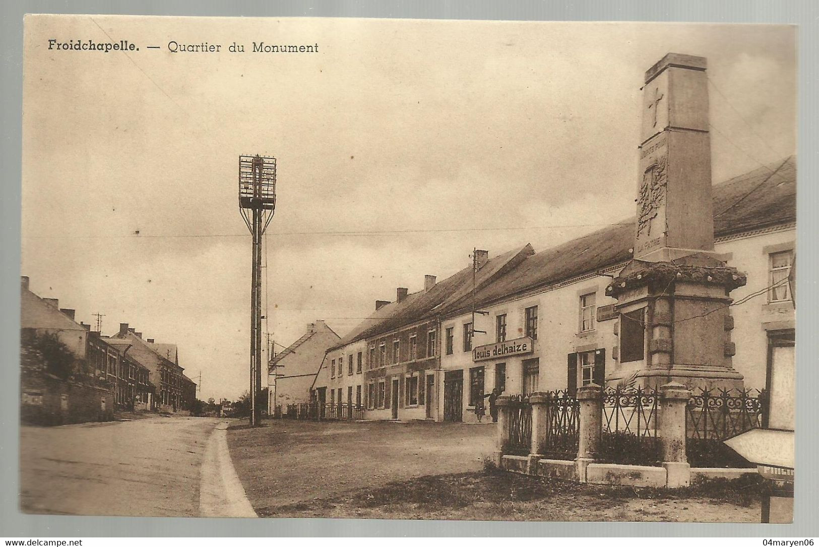 ***  FROIDCHAPELLE  ***  -  Quartier Du Monument - Froidchapelle