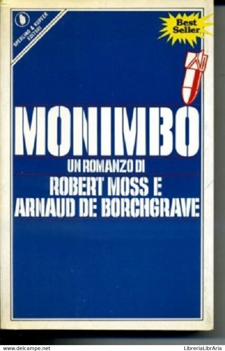 MONIMBO * Moss Robert - De Borchgrave Arnaud - Ed Marzo 1985 - Thrillers