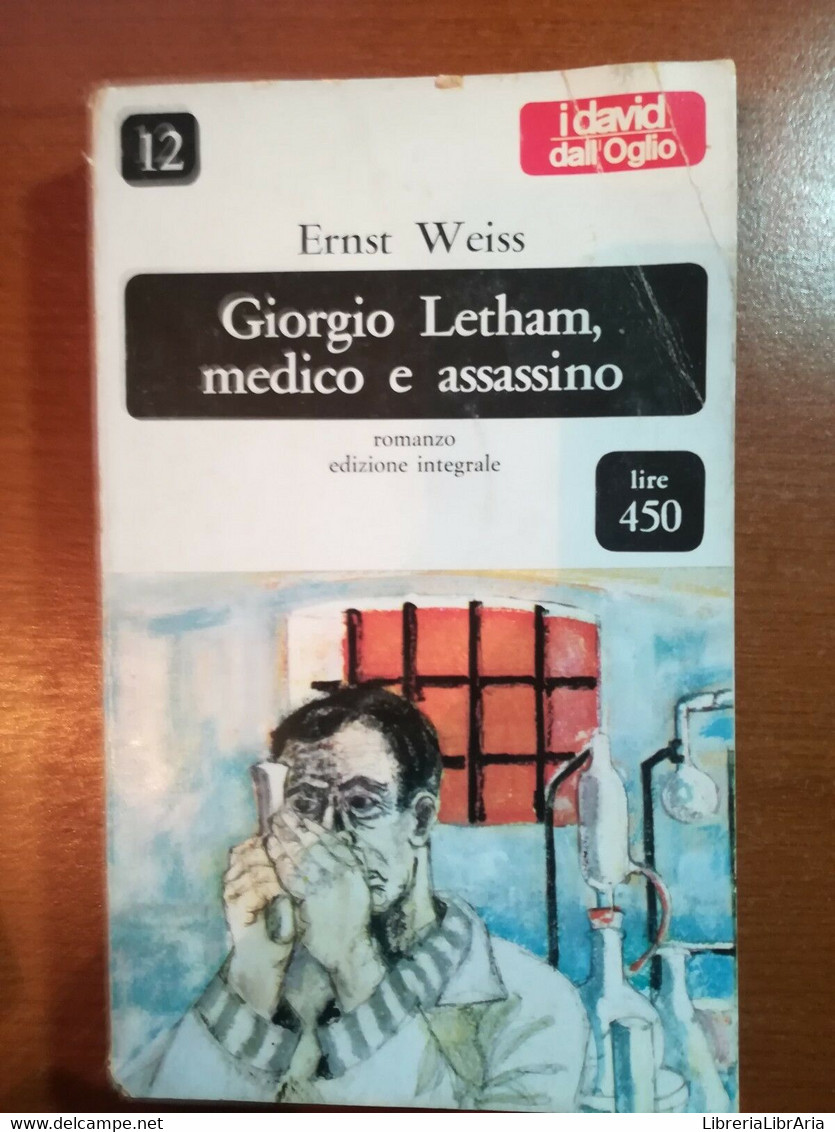 Giorgio Letham , Medico E Assassino - Ernst Weiss - Dall'Oglio - 1965 - M - Thrillers