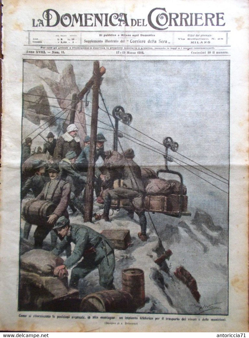 La Domenica Del Corriere 12 Marzo 1916 WW1 Cadorna Teleferiche Salonicco Benini - Guerra 1914-18