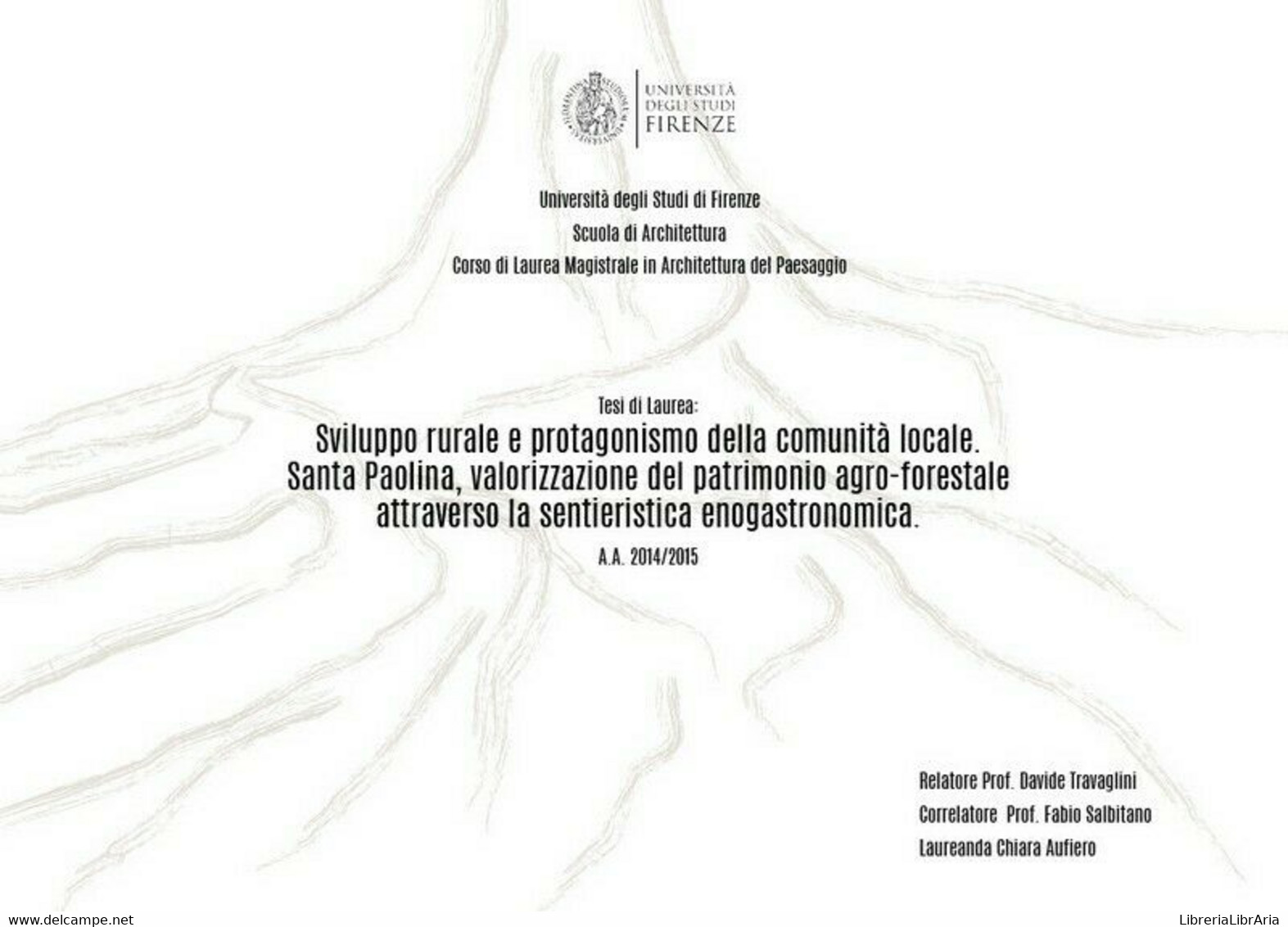 Sviluppo Rurale E Protagonismo Della Comunità Locale.  Di Chiara Aufiero - ER - Arte, Architettura