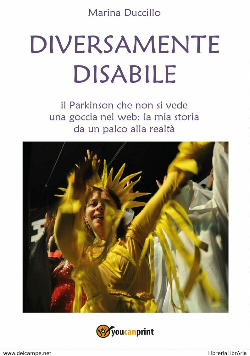 Diversamente Disabile, Marina Duccillo,  2017,  Youcanprint -ER - Medizin, Psychologie