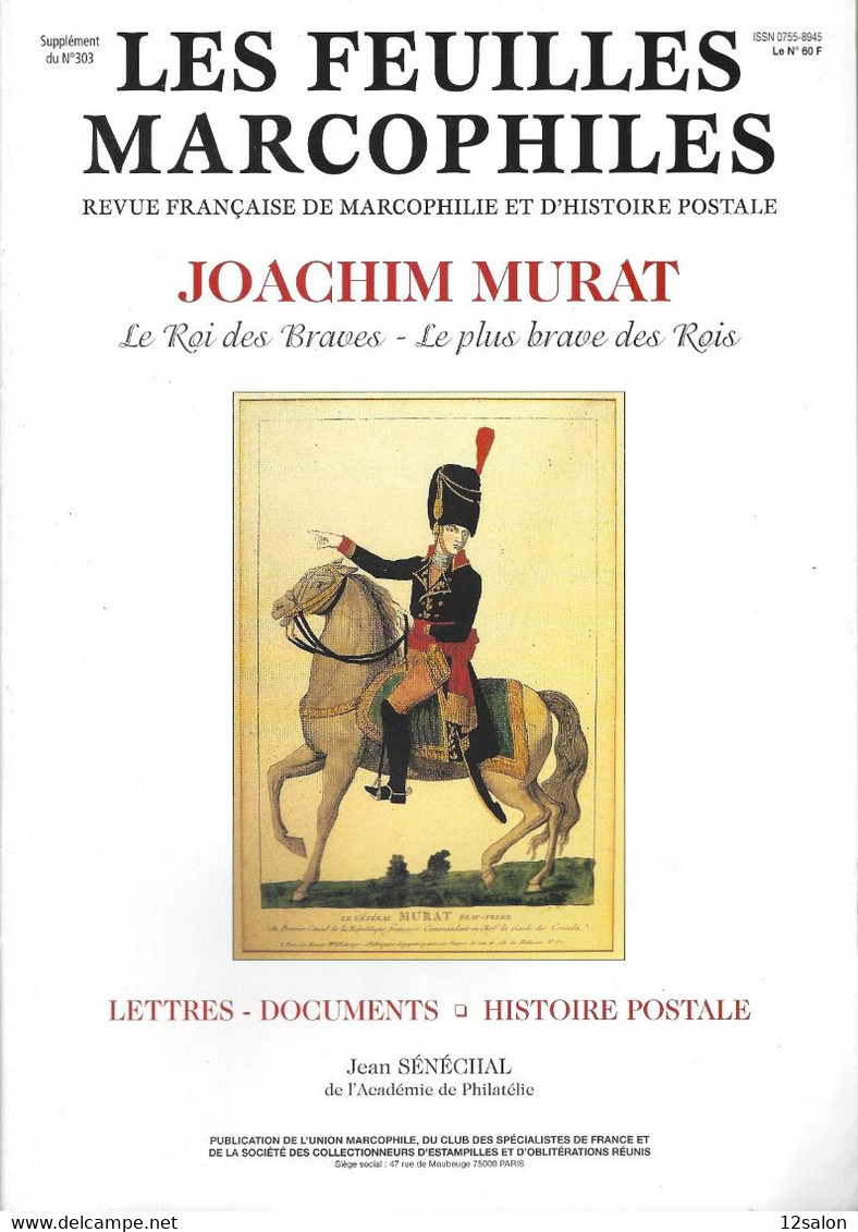 LES FEUILLES MARCOPHILES N° 303 Supplément JOACHIM MURAT - Andere & Zonder Classificatie