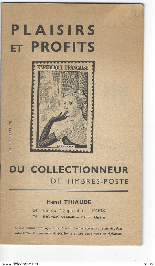 Plaisirs Et Profits Du Collectionneur De Timbres-Poste Henri Thiaude - Philatelie Und Postgeschichte