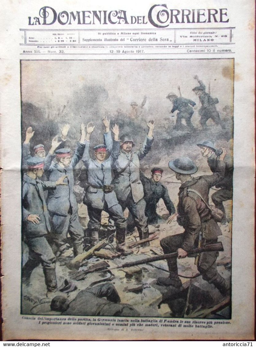 La Domenica Del Corriere 12 Agosto 1917 WW1 Offensiva Fiandra Mauthausen Gonzaga - Oorlog 1914-18