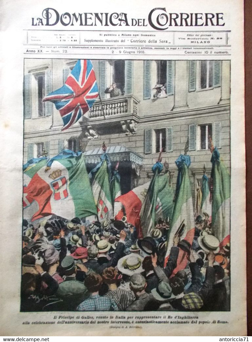 La Domenica Del Corriere 2 Giugno 1918 WW1 Principe Galles Resnati Ponte Legno - Guerre 1914-18