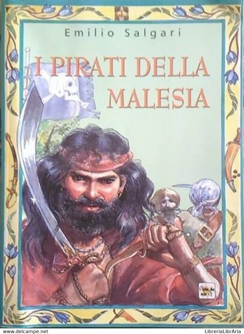 I Pirati Della Malesia - Emilio Salgari, 1998,  Demetra - Ragazzi