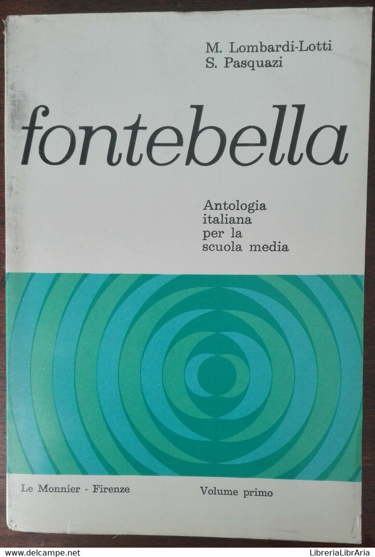 Fontebella - Lombardi,Lotti,Pasquazi, Le Monnier,1963 - A - Teenagers