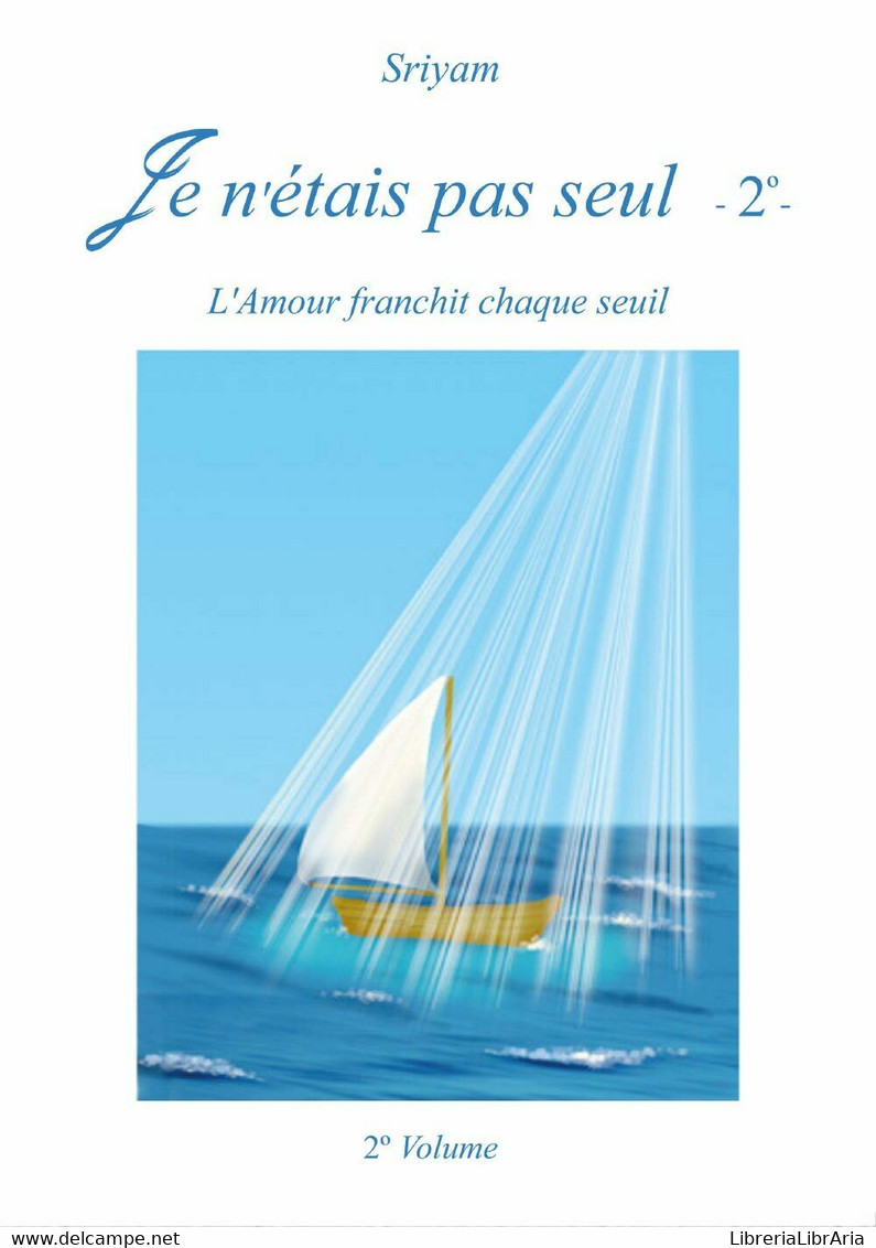 Je N’étais Pas Seul. Volume 2  Di Je N’Étais Pas Seul. Volume 2,  2017 -ER - Medecine, Psychology