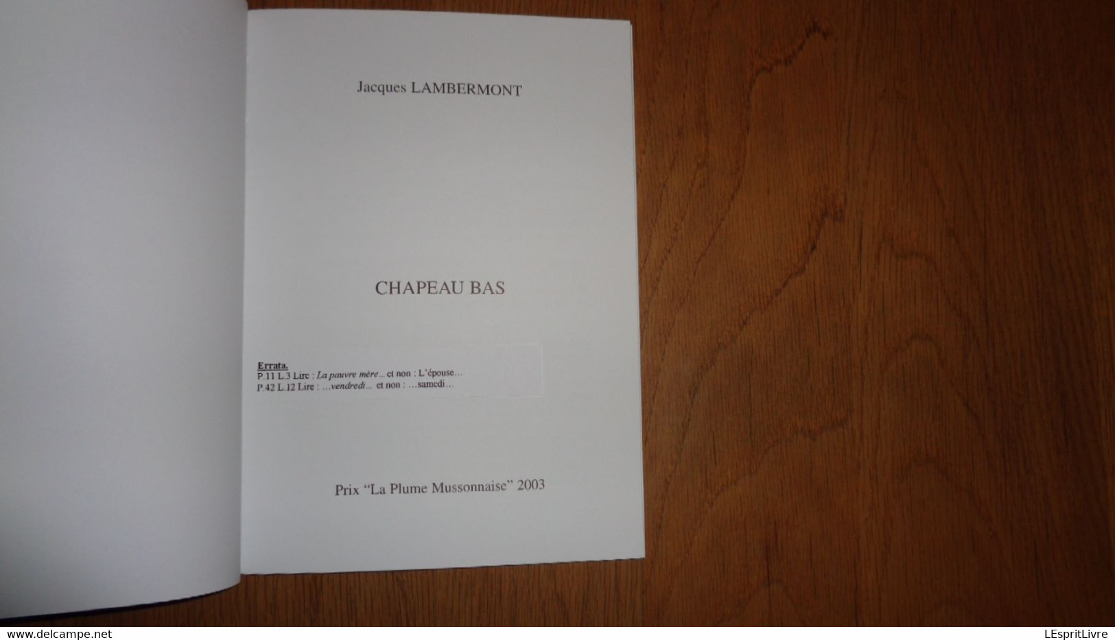 CHAPEAU BAS Jacques Lambermont Dédicacé Régionalisme Fontenoille Florenville Auteur Gaume Bellefontaine Tintigny - Auteurs Belges