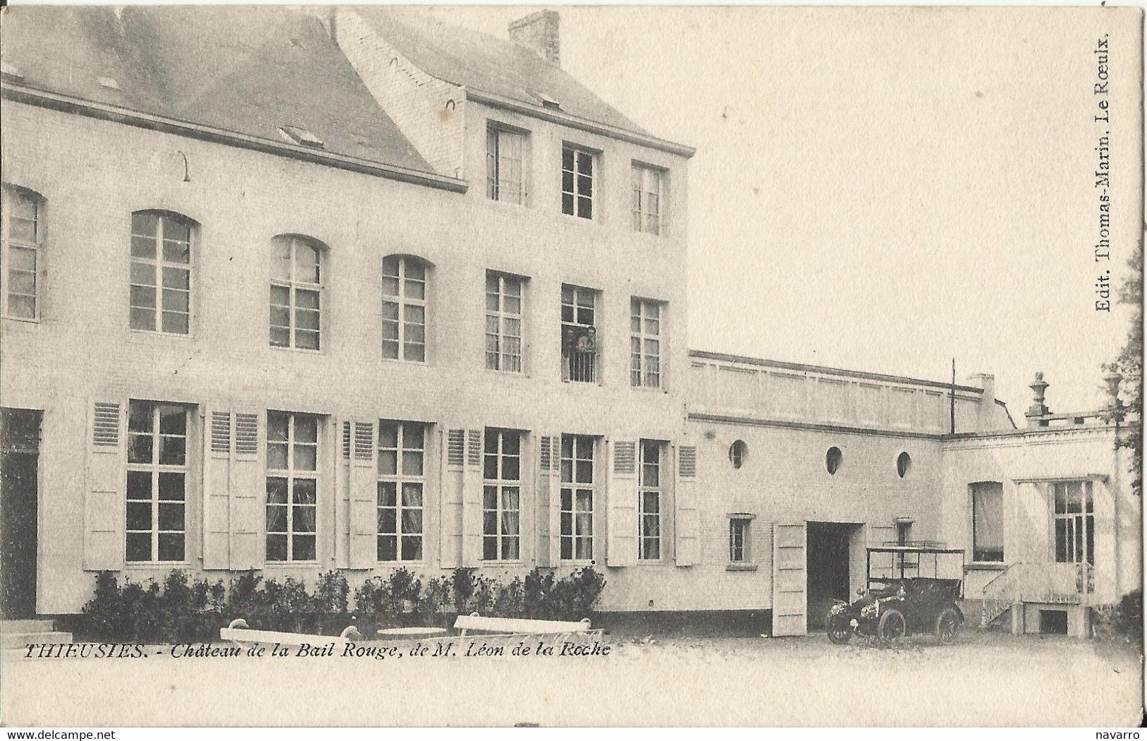 Thieusies - Château De La Bail Rouge, De Mr Léon De La Roche (Soignies, Casteau) - Soignies