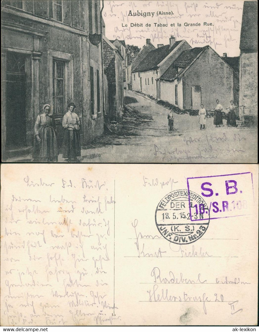 Aubigny-les-Pothées Grand Rue Gel. Feldpost S.B. 10 S.R. 108 1915 - Other & Unclassified