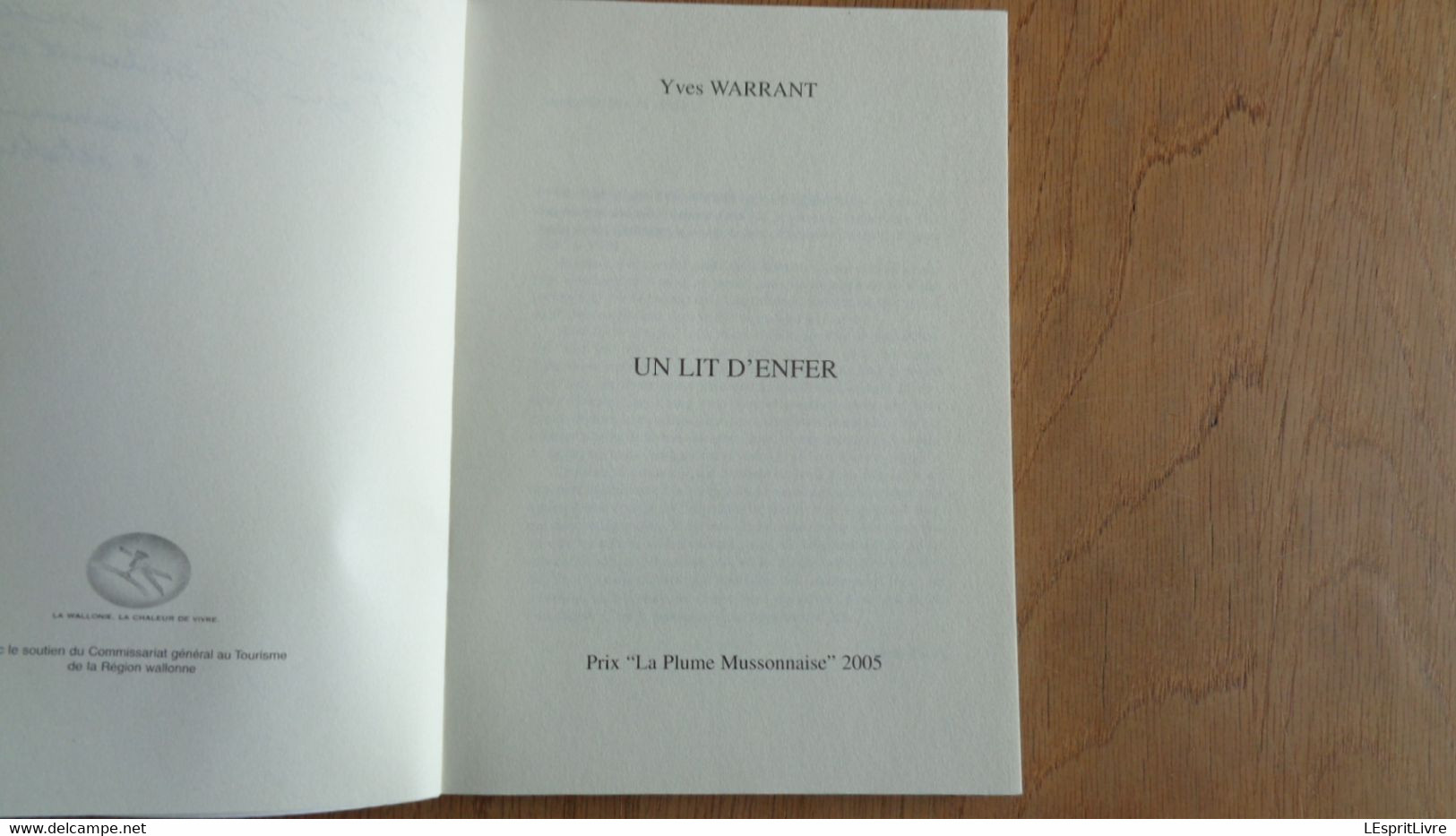 UN LIT D'ENFER Yves Warrant Dédicacé La Plume Mussonnaise Régionalisme Musson Habay Auteur Gaume - Belgian Authors