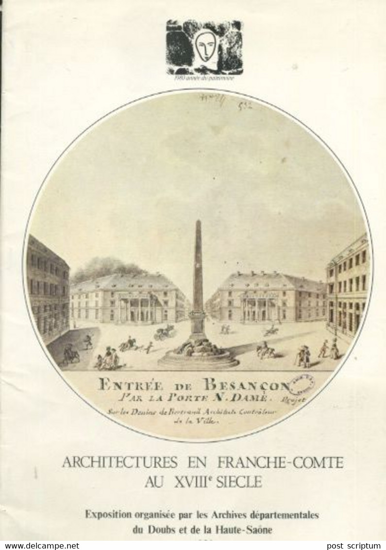 Livre -  Architectures En Franche Comté Au XVIIIe Siècle (catalogue D'exposition) - Franche-Comté