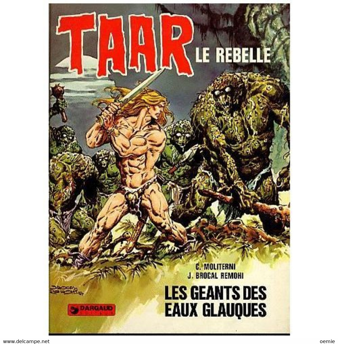 TAAR    LE REBELLE    LE  GEANTS DES GLAUQUES - Collections