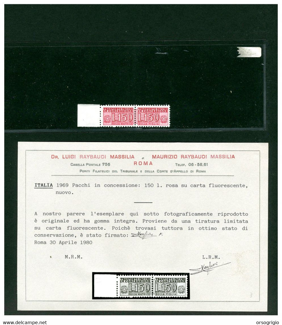 ITALIA - PACCHI IN CONCESSIONE 1969 -   Lire 150 Rosa  Firmato E Con Certificato Raybaudi  -   Lusso - Colis-concession