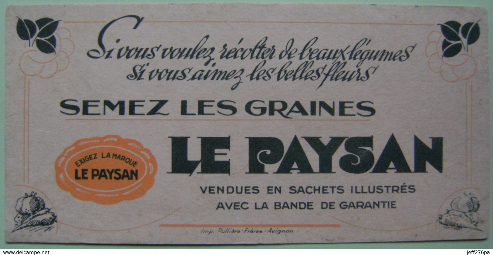 Buvard Producteur De Semences - " Le Paysan " - Etablissements Vente De Graines En Sachets - France   A Voir ! - Agricultura