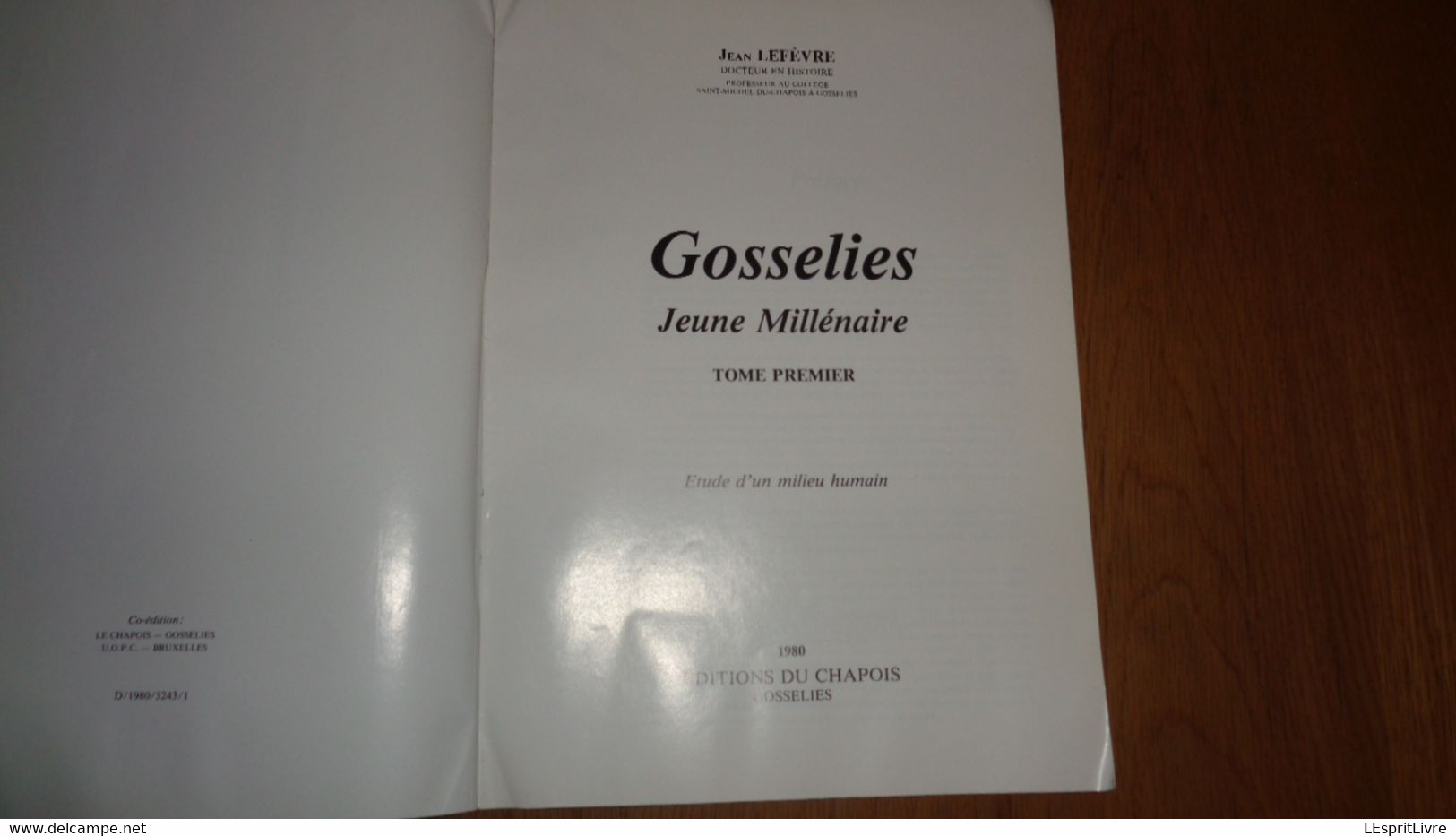 GOSSELIES Jeune Millénaire Tome 1 Régionalisme Hainaut Charleroi Abbaye De Lobbes Histoire Eglise Seigneurie Tour - België