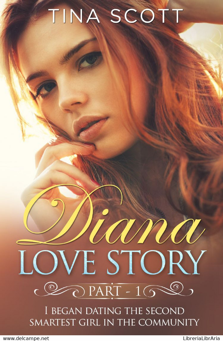 Diana Love Story (PT. 1) - Novelle, Racconti