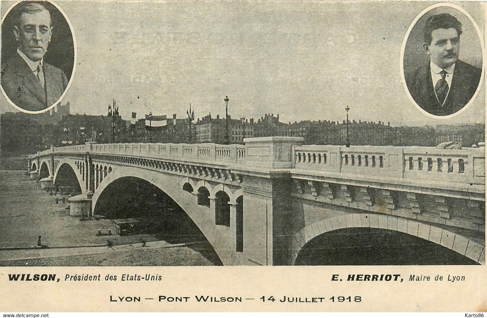 Lyon * 3ème * Le Pont Wilson * 14 Juillet 1918 - Lyon 3