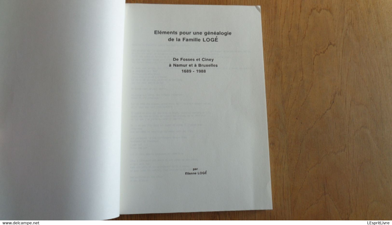 ELEMENTS POUR UNE GENEALOGIE DE LA FAMILLE Logé De Fosses à Ciney Régionalisme Généalogie Namur Bruxelles Ronchinne - België