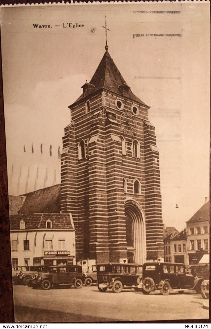 Cpa écrite En 1934, Wavre L'Eglise, Animée, Voitures, Enseigne Commerce Graines Mr JORIS, édition Belge, - Waver