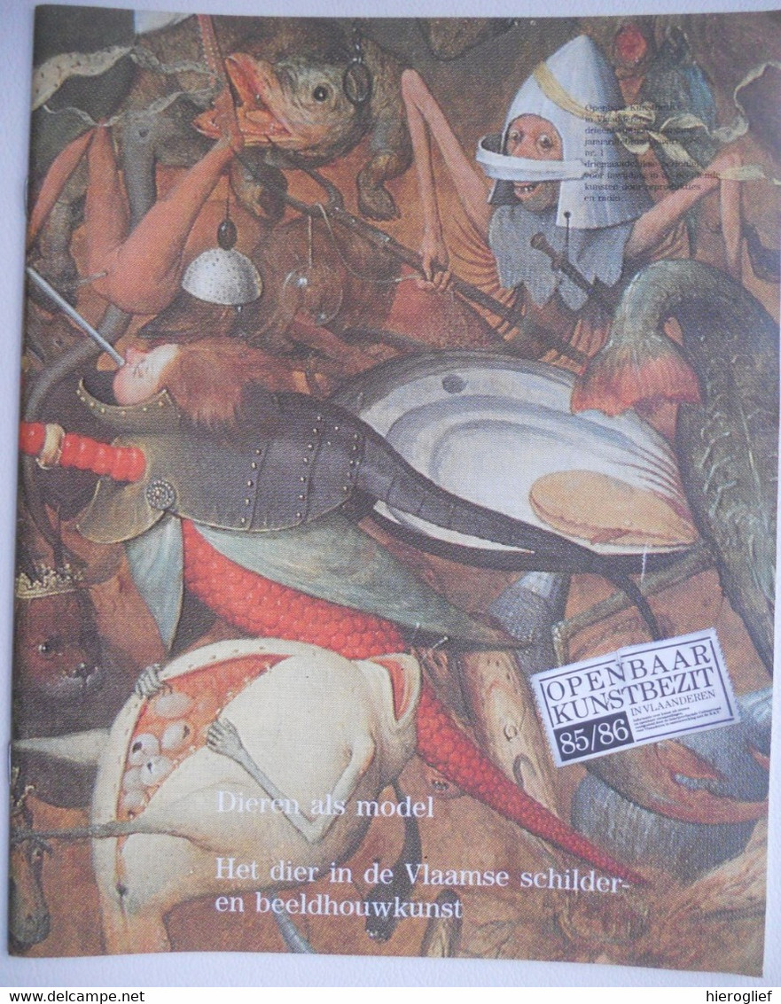 DIEREN ALS MODEL In De VLAAMSE SCHILDERKUNST & BEELDHOUWKUNST Openbaar Kunstbezit In Vlaanderen 1985 - 1 OKV - Histoire