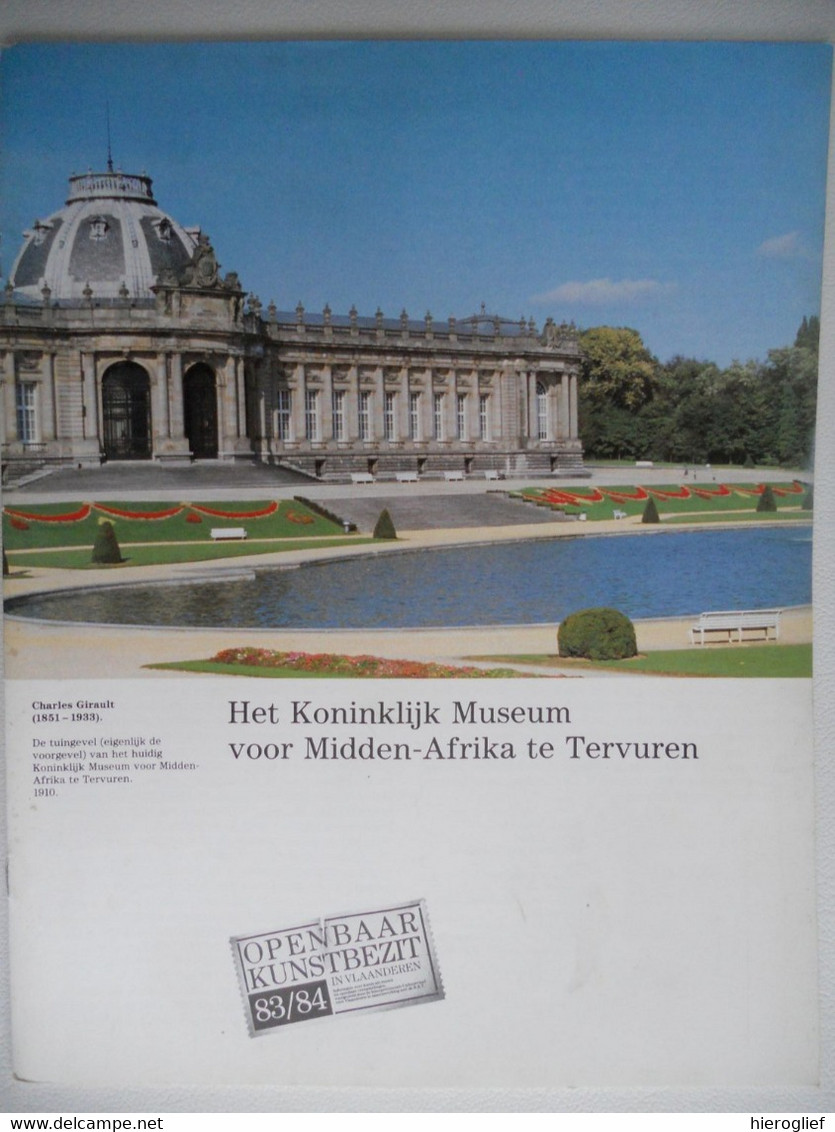 HET KONINKLIJK MUSEUM Voor MIDDEN-AFRIKA TERVUREN Openbaar Kunstbezit In Vlaanderen 1983 - 1 OKV Congo - Histoire