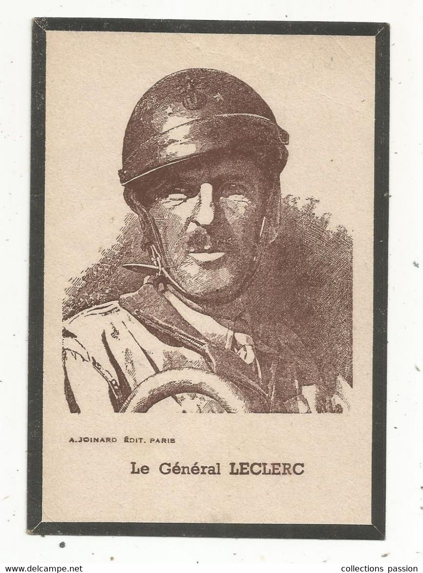 JC, Militaria , LE GENERAL LECLERC ,ed. A. Joinard, 135 X 95 Mm - Documents