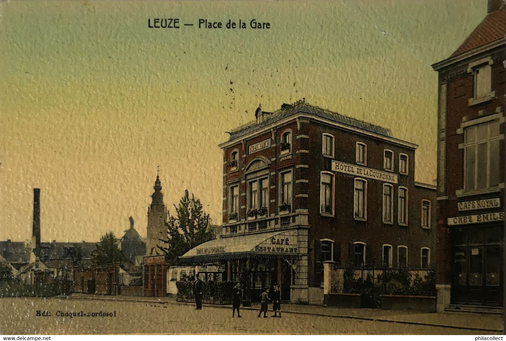 Leuze // Leuze En Hainaut // Place De La Gare (Hotel De La Couronne - Cafe Royal - Chez Emile) Color 1910 - Leuze-en-Hainaut