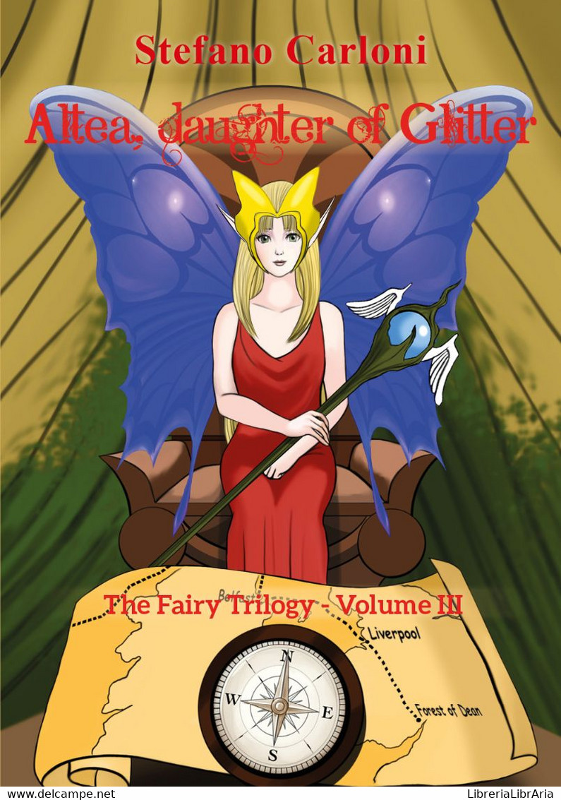 Altea, Daughter Of Glitter. The Fairy Trilogy - Volume III - Ciencia Ficción Y Fantasía