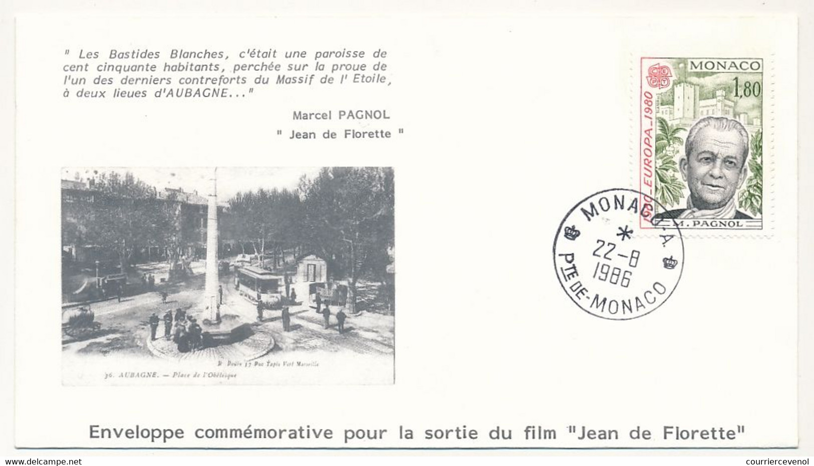 MONACO => Env. Affr 1,80F Marcel Pagnol - Europa 1980 - 22/8/1986 Première Du Film Jean De Florette - Aubagne - Postmarks